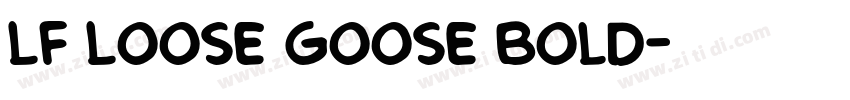 LF Loose Goose Bold字体转换